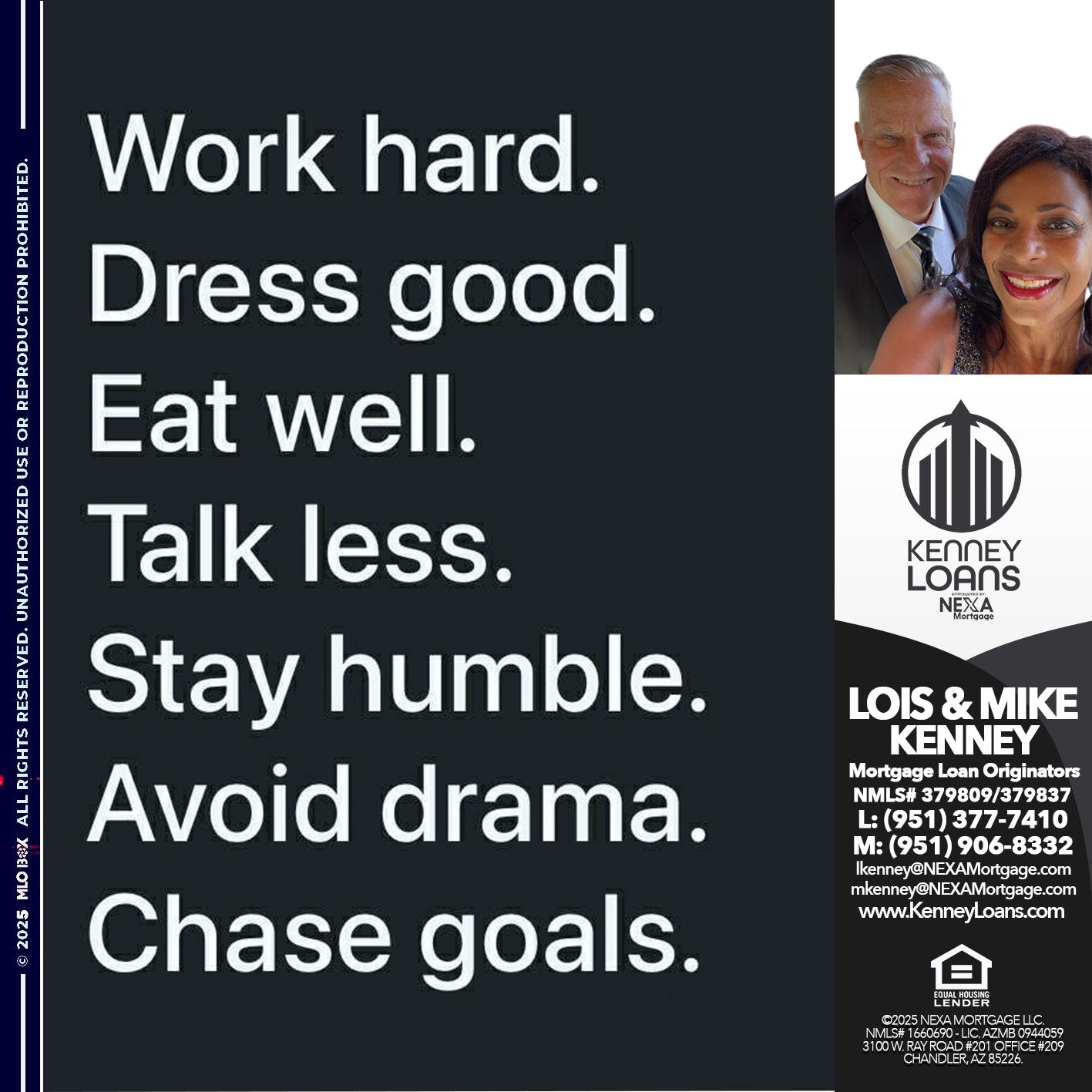 work hard - Lois Kenney -Mortgage Loan Officer