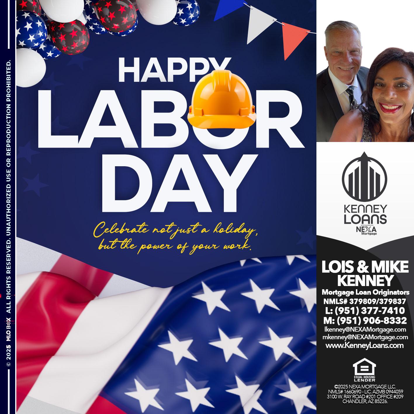 HAPPY LABOR DAY - Lois Kenney -Mortgage Loan Officer