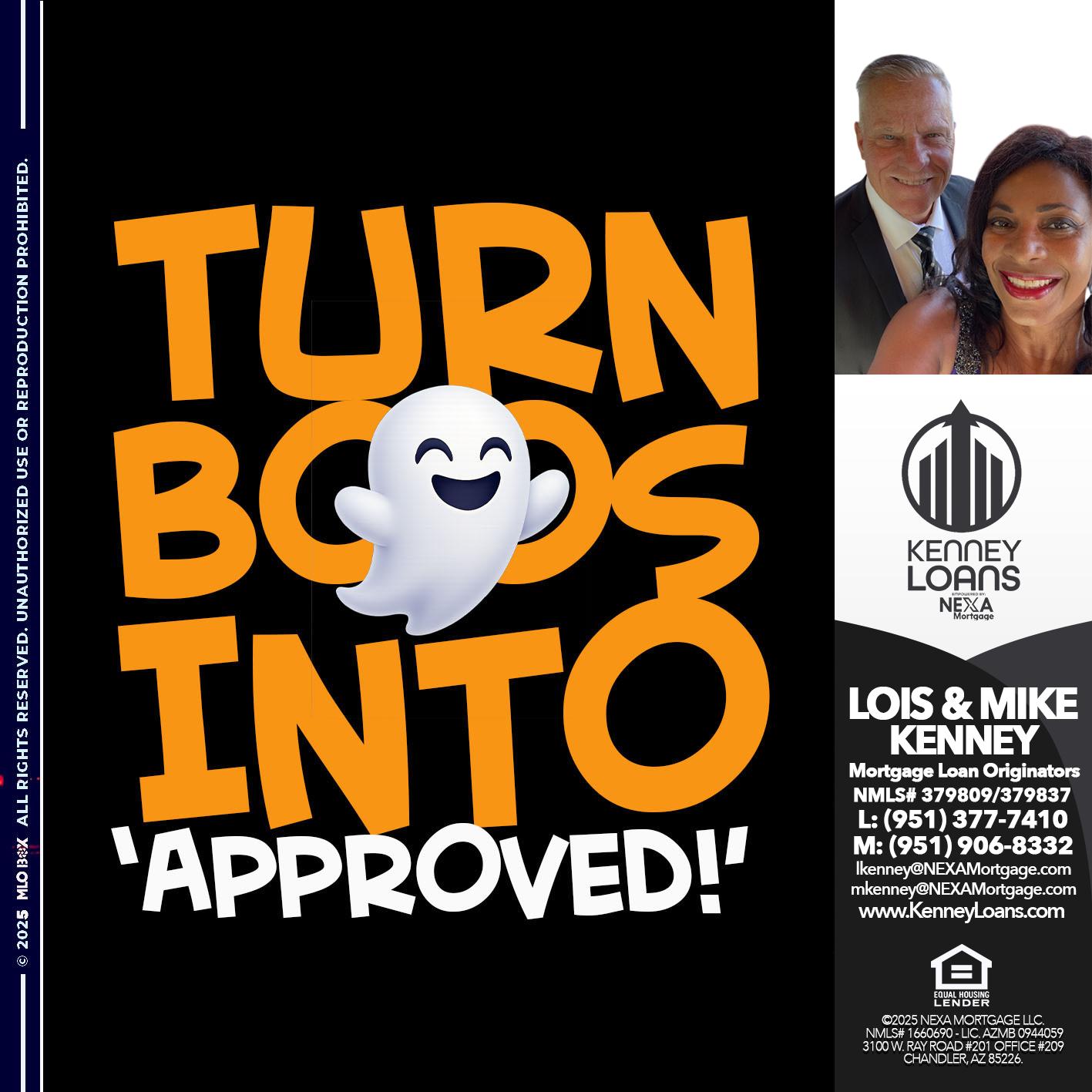 turn boos into - Lois Kenney -Mortgage Loan Officer