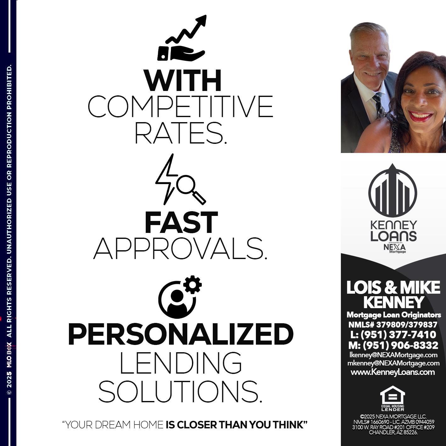 WITH COMPETITIVES RATES - Lois Kenney -Mortgage Loan Officer