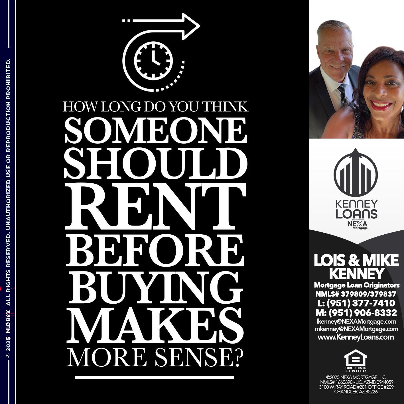 HOW LONG - Lois Kenney -Mortgage Loan Officer