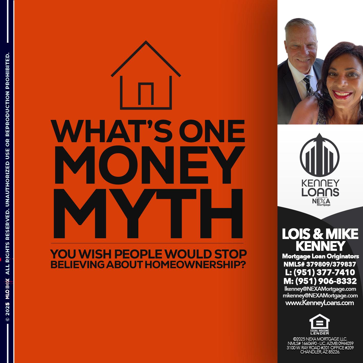 MONEY MYTH - Lois Kenney -Mortgage Loan Officer