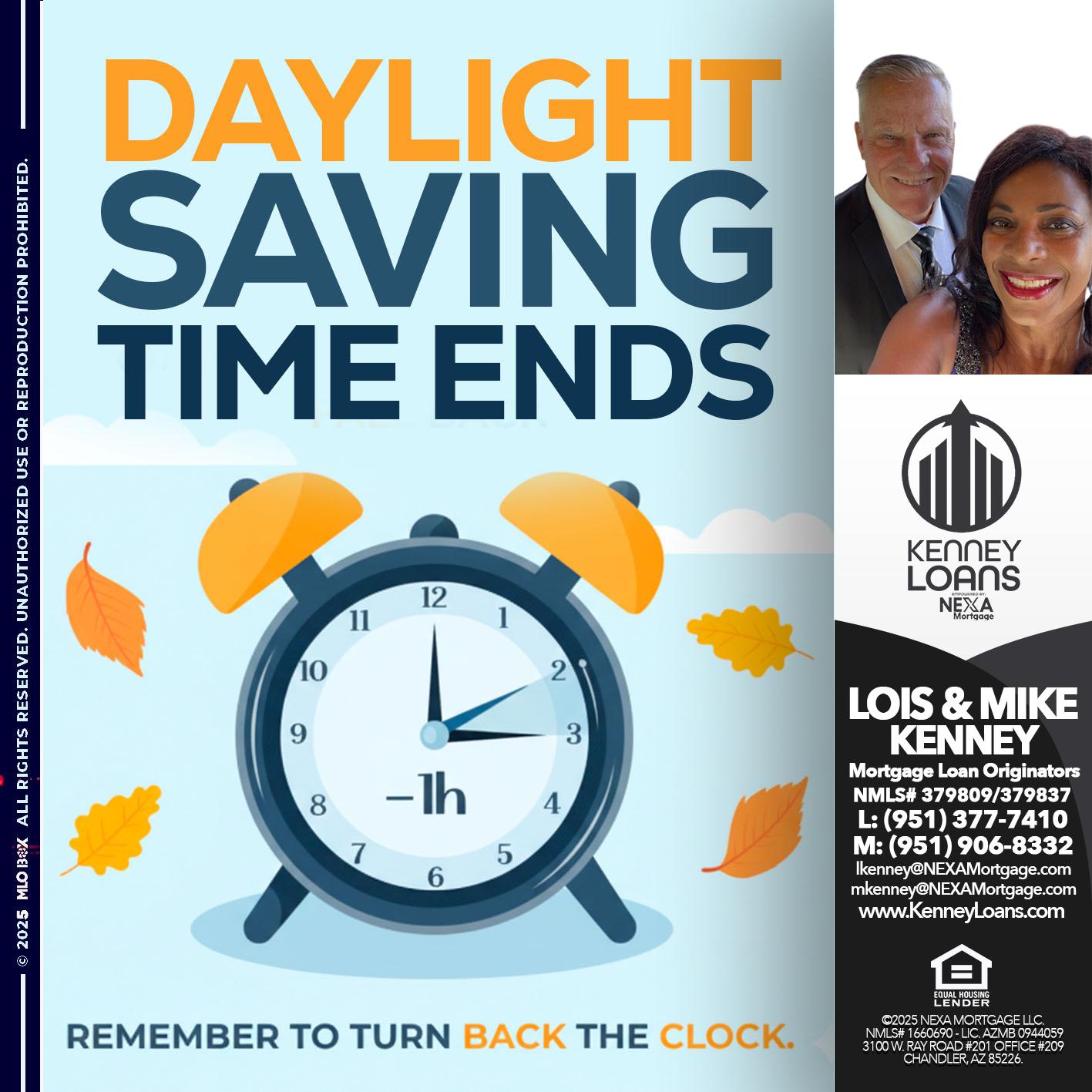 DAYLIGHT SAVING - Lois Kenney -Mortgage Loan Officer
