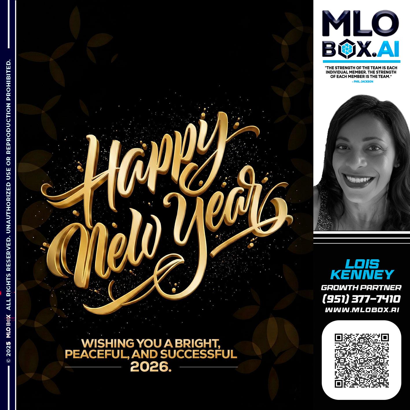 HAPPY NEW YEAR - Lois Kenney -Mortgage Loan Officer